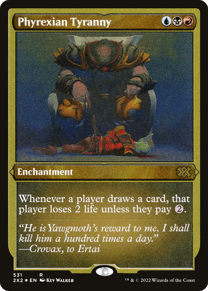 Phyrexian Tyranny (Foil Etched)