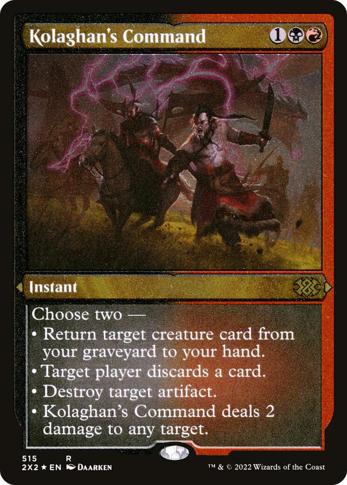 Kolaghan's Command (Foil Etched)
