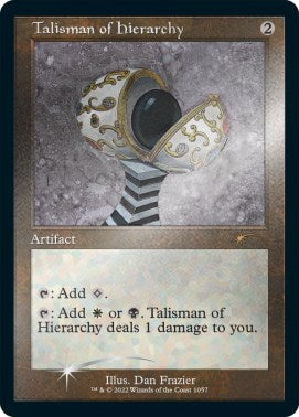 Talisman of Hierarchy (Retro Frame) (Foil Etched)