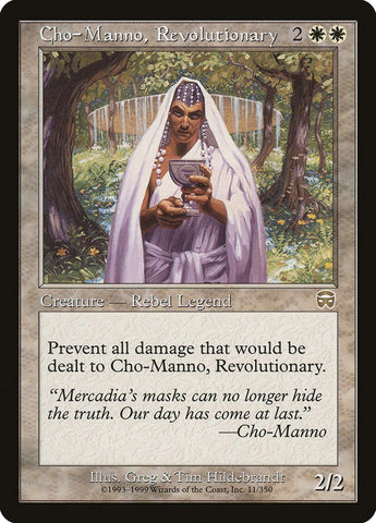 Cho-Manno, Revolutionary